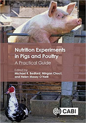 Nutrition Experiments in Pigs and Poultry: A Practical Guide 1st Edition