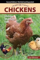 Chickens: Tending a Small-Scale Flock (Hobby Farm)